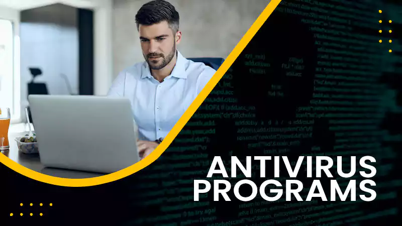 Antivirus Programs