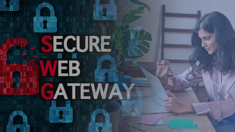 SECURE WEB GATEWAY