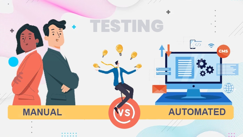 Manual Testing vs. Automated