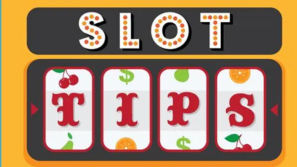 Slot tips