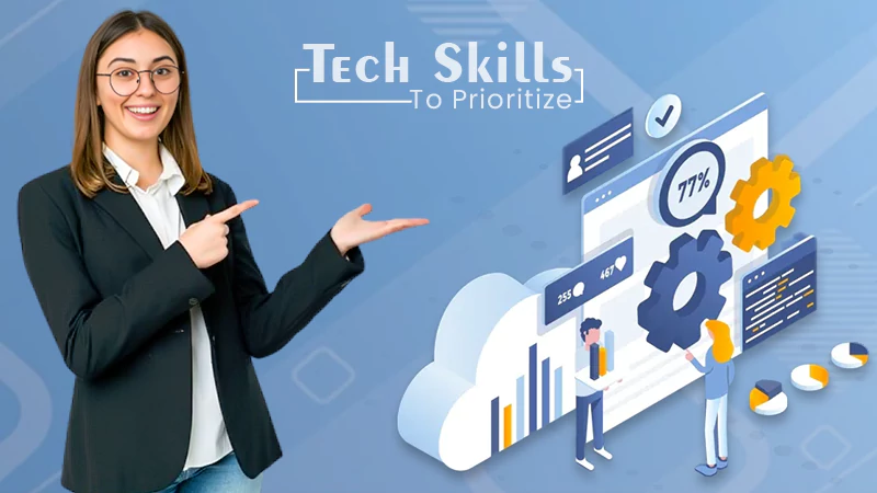 tech skills to prioritize